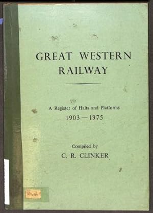 Image du vendeur pour Great Western Railway: Register of Halts and Platforms, 1903-79 (Reference aid services) mis en vente par WeBuyBooks