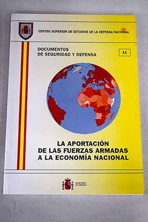 Imagen del vendedor de La aportacin de las Fuerzas Armadas a la economa nacional a la venta por Alcan Libros