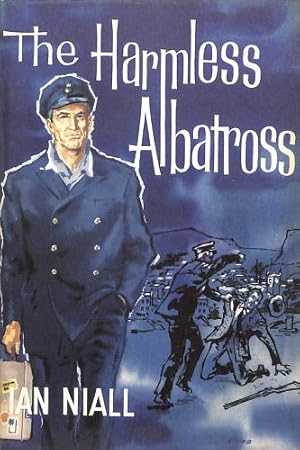 Seller image for THE HARMLESS ALBATROSS. By Ian Niall. for sale by WeBuyBooks