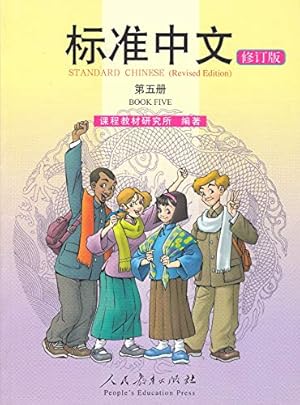 Bild des Verkufers fr Standard Chinese vol.5 - Textbook zum Verkauf von WeBuyBooks