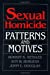 Bild des Verkufers fr Sexual Homicide: Patterns and Motives zum Verkauf von Pieuler Store