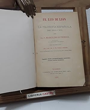 Fray Luis de León y la filosofía española del siglo XVI