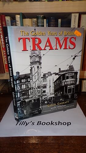 Seller image for The Golden Years of British Trams for sale by Tilly's Bookshop