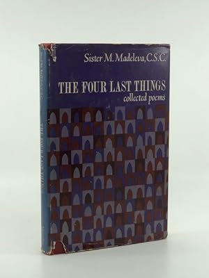 The Four Last Things: Collected Poems
