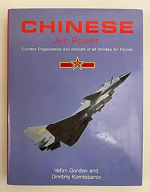 Chinese Air Power: Current Organisation and Aircraft of All Chinese Air Forces