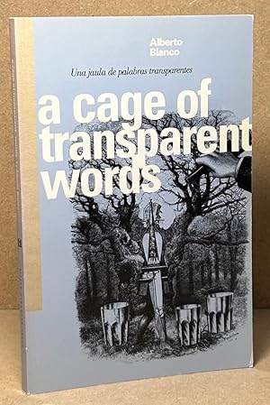 Bild des Verkufers fr A Cage of Transparent Words zum Verkauf von San Francisco Book Company