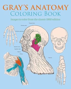 Immagine del venditore per Gray\ s Anatomy Coloring Book: Images to Color from the Classic 1860 Edition venduto da moluna