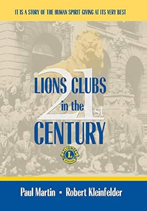 Bild des Verkufers fr LIONS CLUBS in the 21st CENTURY zum Verkauf von WeBuyBooks