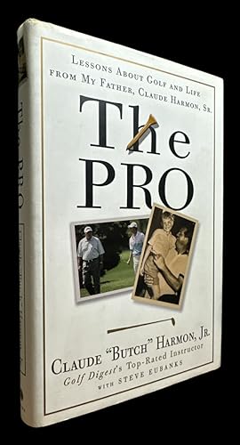 Seller image for The Pro: Lessons from My Father About Golf and Life for sale by First Coast Books