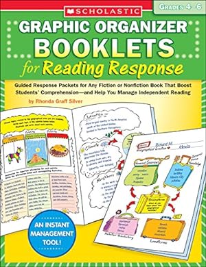 Bild des Verkufers fr Graphic Organizer Booklets for Reading Response: Grades 46: Guided Response Packets for Any Fiction or Nonfiction Book That Boost Students Comprehensionand Help You Manage Independent Reading zum Verkauf von Reliant Bookstore