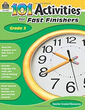 Imagen del vendedor de 101 Activities For Fast Finishers Grade 3: Grade 3 a la venta por Reliant Bookstore