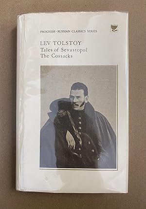 Tales of Sevastopol & The Cossacks (Russian Classics Series)