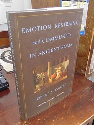 Immagine del venditore per Emotion, Restraint, and Community in Ancient Rome venduto da Atlantic Bookshop