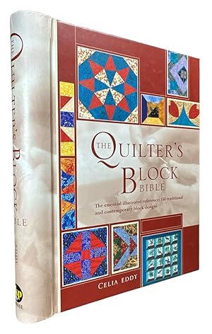 Seller image for The Quilter's Block Bible: The Essential Illustrated Reference- 100 Traditional and Contemporary Block Designs for sale by First Coast Books