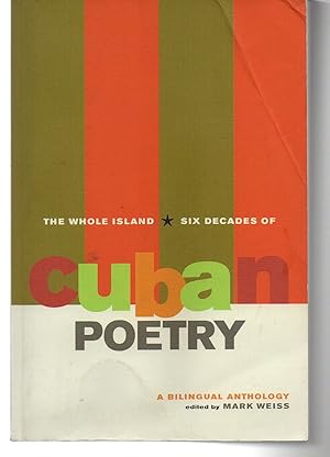 Immagine del venditore per The Whole Island: Six Decades of Cuban Poetry venduto da EdmondDantes Bookseller