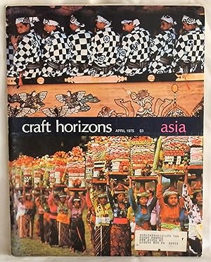 Seller image for Craft Horizons April 1975 Asia for sale by Argyl Houser, Bookseller