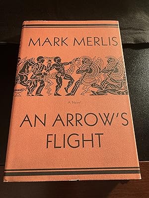 An Arrow's Flight, First Edition