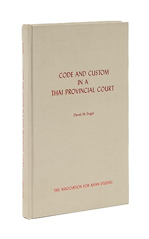 Bild des Verkufers fr Code and Custom in a Thai Provincial Court: The Interaction of. zum Verkauf von The Lawbook Exchange, Ltd., ABAA  ILAB