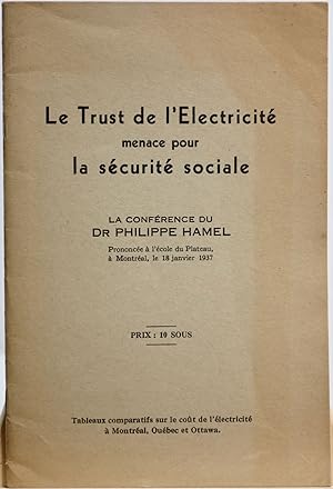 Le Trust de l'électricité menace pour la sécurité sociale. La conférence du Dr Philippe Hamel pro...