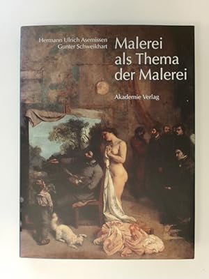 Bild des Verkufers fr Malerei als Thema der Malerei. Aus der Reihe "Acta humaniora. Schriften zur Kunstwissenschaft und Philosophie". zum Verkauf von Wissenschaftliches Antiquariat Zorn