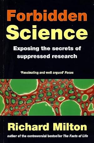 Seller image for Forbidden Science: Exposing the Secrets of Suppressed Research for sale by WeBuyBooks