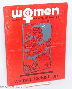 Immagine del venditore per Women: a journal of liberation; vol. 3 #3: Women locked up venduto da Bolerium Books Inc.