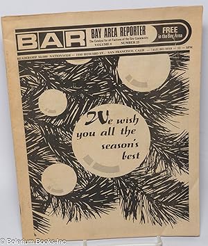 Seller image for B.A.R. Bay Area Reporter: the catalyst for all factions of the gay community, vol. 4, #25; We wish you all the season's best for sale by Bolerium Books Inc.