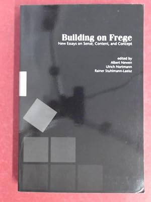 Seller image for Building on Frege. New Essays on Sense, Content, and Concept. for sale by Wissenschaftliches Antiquariat Zorn