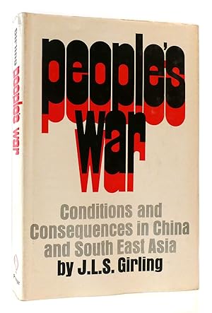 Imagen del vendedor de PEOPLE'S WAR Conditions and Consequences in China and South East Asia a la venta por Rare Book Cellar