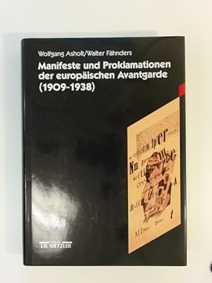 Bild des Verkufers fr Manifeste und Proklamationen der europischen Avantgarde (1909 - 1938). zum Verkauf von Wissenschaftliches Antiquariat Zorn
