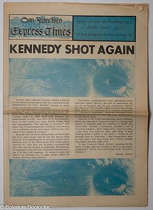 San Francisco Express Times, vol. 1, #20, June 6, 1968: Kennedy shot again