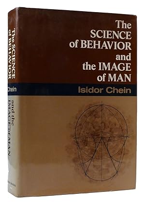 Bild des Verkufers fr THE SCIENCE OF BEHAVIOR & IMAGE OF MAN zum Verkauf von Rare Book Cellar