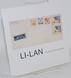 Li-Lan: Stationary Images; Paintings and Drawings, 1982-1990