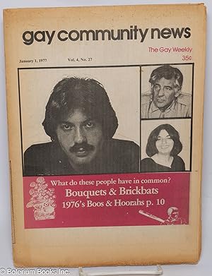 GCN - Gay Community News: the gay weekly; vol. 4, #27, Jan. 1, 1977: Bouquets & brickbats
