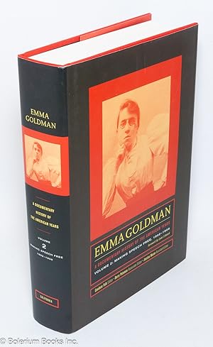 Bild des Verkufers fr Emma Goldman: a documentary history of the American years. Volume 2: Making speech free, 1902-1909 zum Verkauf von Bolerium Books Inc.