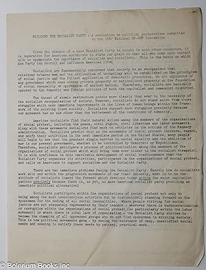 Imagen del vendedor de Building the Socialist Party - a resolution on political perspectives submitted to the 1962 National SP-SDF Convention a la venta por Bolerium Books Inc.