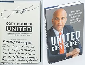 Seller image for United. Thoughts on Finding Common Ground and Advancing the Common Good for sale by Bolerium Books Inc.