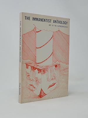 Bild des Verkufers fr The Immanentist Anthology: Art of the Superconscious zum Verkauf von Munster & Company LLC, ABAA/ILAB