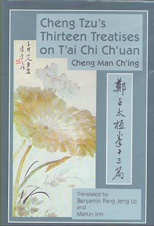 Seller image for CHENG TZU'S THIRTEEN TREATISES ON T'AI CHI CH'UAN for sale by Neil Shillington: Bookdealer/Booksearch