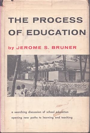 Seller image for THE PROCESS OF EDUCATION for sale by Neil Shillington: Bookdealer/Booksearch