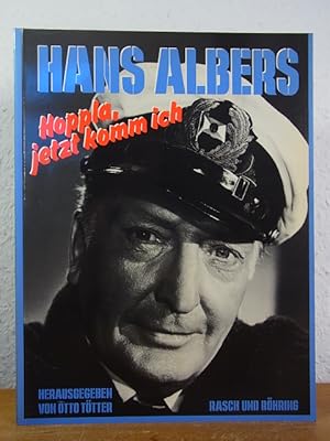 Seller image for Hans Albers. Hoppla, jetzt komm ich! for sale by Antiquariat Weber