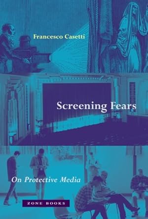 Imagen del vendedor de Screening Fears : On Protective Media a la venta por GreatBookPrices