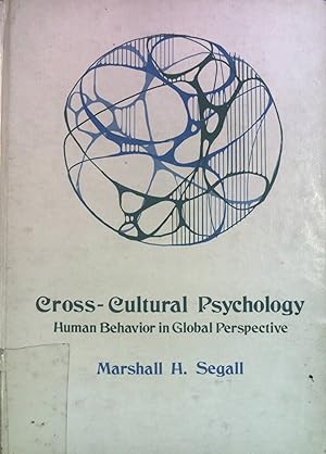 Seller image for Cross-Cultural Psychology: Human Behavior in Global Perspective. for sale by books4less (Versandantiquariat Petra Gros GmbH & Co. KG)
