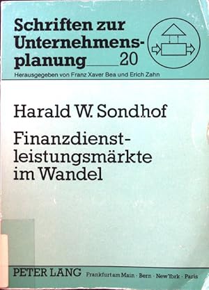 Bild des Verkufers fr Finanzdienstleistungsmrkte im Wandel : eine industriekonomische Branchenanalyse fr strategische Zwecke. Schriften zur Unternehmensplanung ; Bd. 20 zum Verkauf von books4less (Versandantiquariat Petra Gros GmbH & Co. KG)