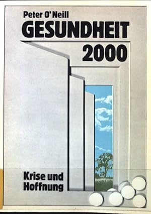 Bild des Verkufers fr Gesundheit 2000 : Krise u. Hoffnung. zum Verkauf von books4less (Versandantiquariat Petra Gros GmbH & Co. KG)