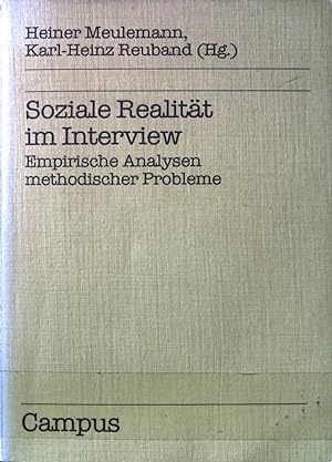 Seller image for Soziale Realitt im Interview : empir. Analysen method. Probleme. Beitrge zur empirischen Sozialforschung for sale by books4less (Versandantiquariat Petra Gros GmbH & Co. KG)