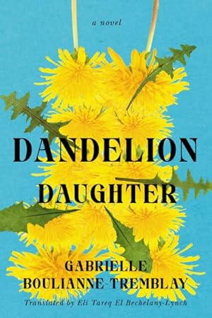 Bild des Verkufers fr Dandelion Daughter zum Verkauf von GreatBookPrices