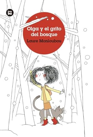 Bild des Verkufers fr Olga y el grito del bosque/ Olga and the Call of the Forest -Language: Spanish zum Verkauf von GreatBookPrices