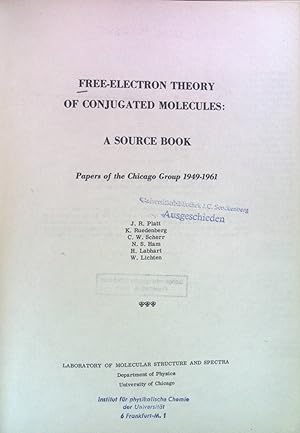 Seller image for Free-Electron Theory of Conjugated Molecules: A Source Book. Papers of the Chicago Group 1949-1961 for sale by books4less (Versandantiquariat Petra Gros GmbH & Co. KG)