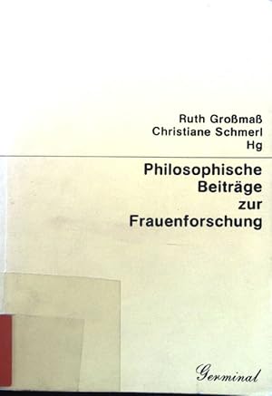 Seller image for Philosophische Beitrge zur Frauenforschung. for sale by books4less (Versandantiquariat Petra Gros GmbH & Co. KG)